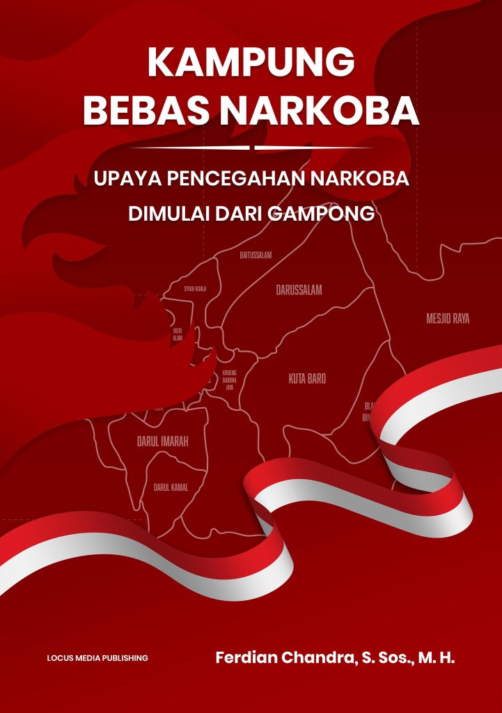 Kampung bebas narkoba : upaya pencegahan narkoba dimulai dari Gampong